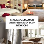 bedroom mirrors 8 tricks to decorate with mirrors in your bedroom cover NGFWPBF